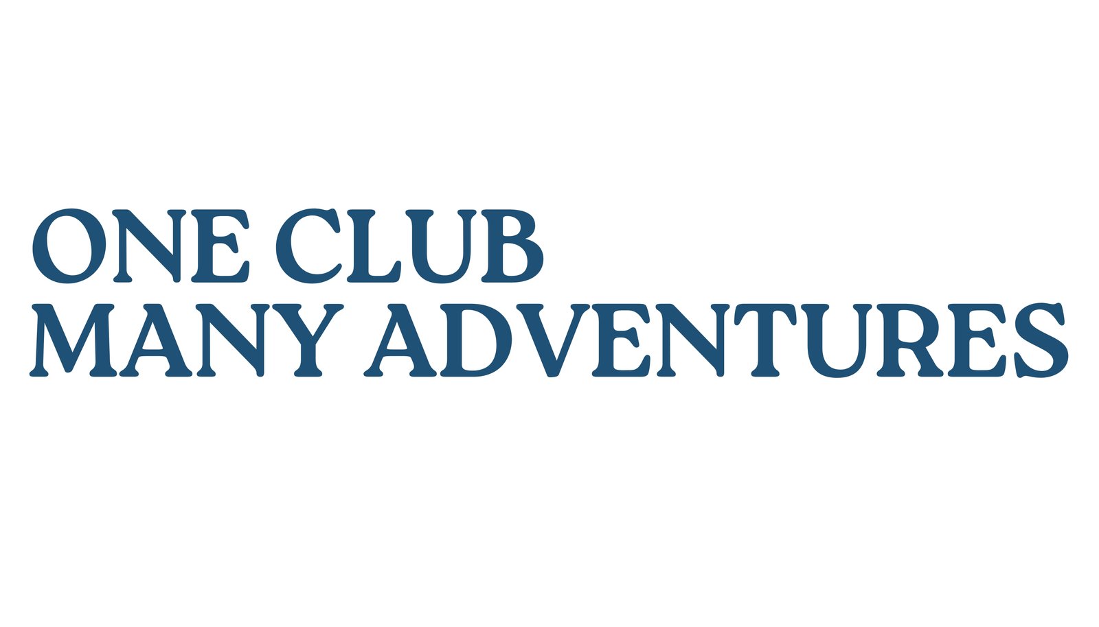 One Club Many Adventures